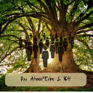 Onlinekurs - Ahnen*Erbe & ICH (03.11-23.11.2025)